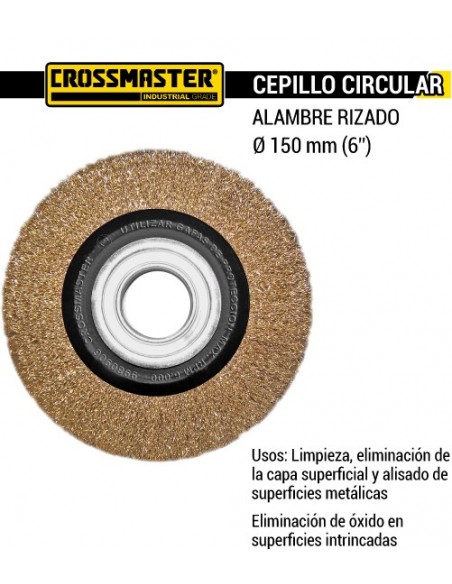 Cepillo circular alambre rizado Ø 6" CROSSMASTER